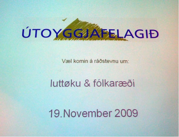 Luttøka & fólkaræði 19. november